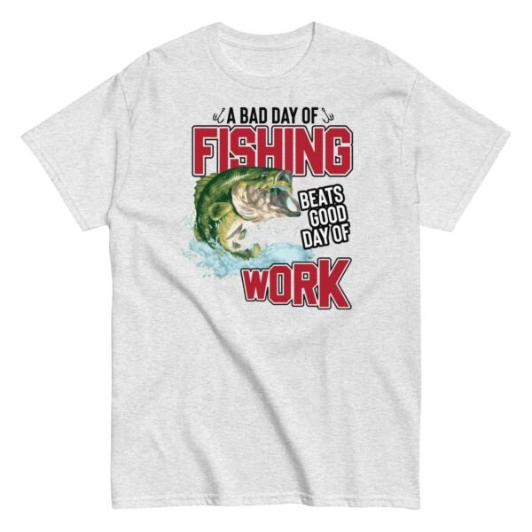 Funny Fishing T-shirt – Bad Day of Fishing - Image 14