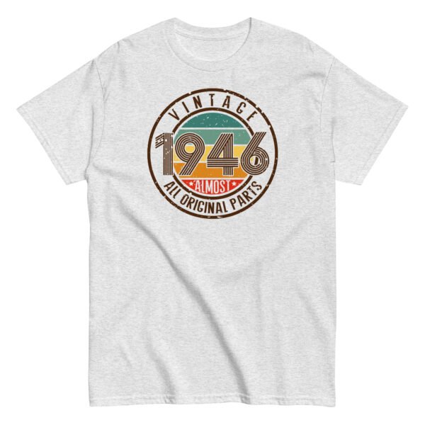 Vintage 1946 T-Shirt Almost All Original Parts Birthday Gift - Image 10