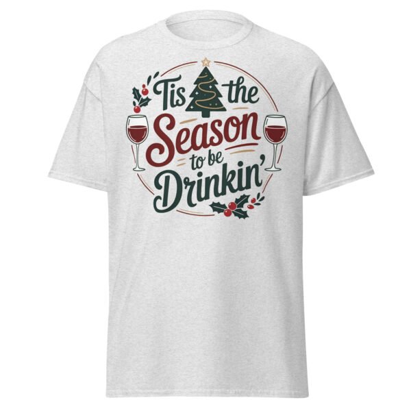 Tis The Season To Be Drinking Funny Christmas T-shirts - Image 18