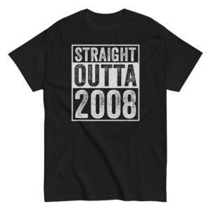 Straight Outta 2008 T-shirt Birthday Gift