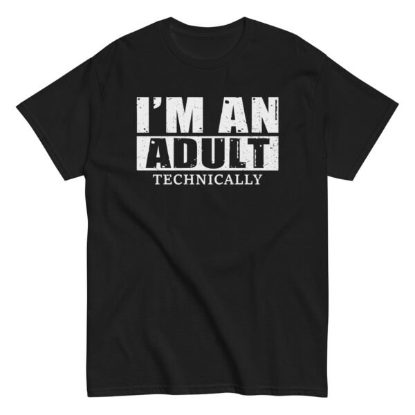 I’m An Adult Technically 18th Birthday T-shirts - Image 3