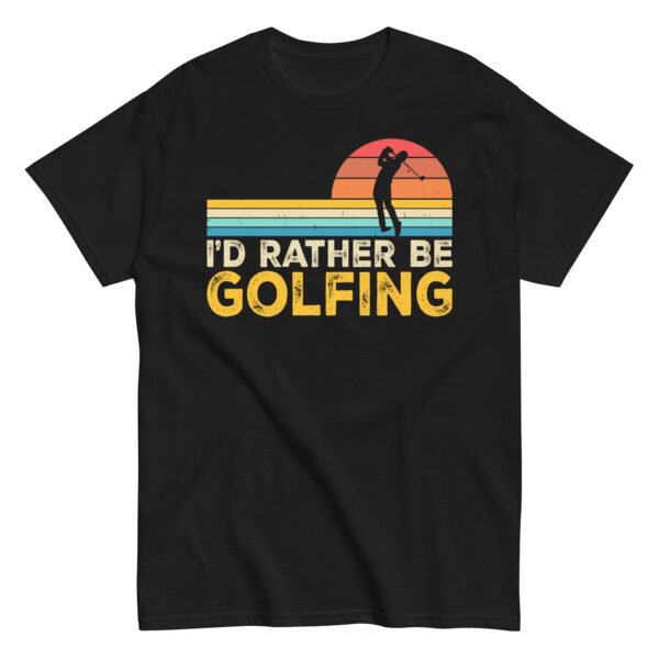 I’d Rather Be Golfing T-shirt - Image 5