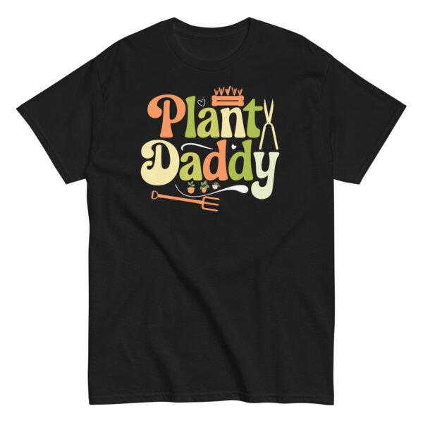 Plant Daddy T-shirt Gifts For Dads Who Love Gardening - Image 5