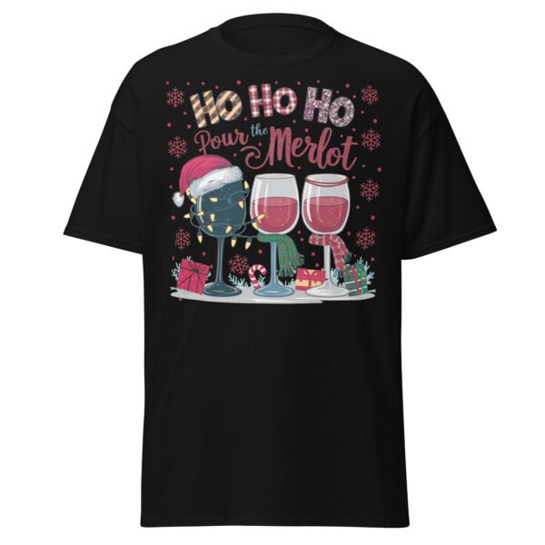 Ho Ho Ho Pour The Merlot Christmas T-shirts - Image 5