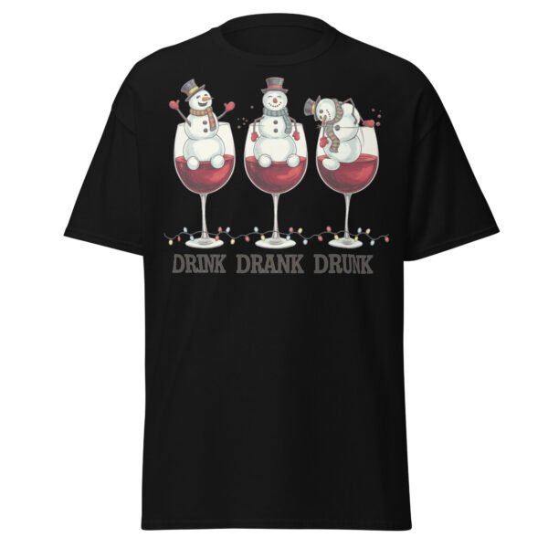 Drink Drank Drunk Funny Drinking Christmas T-shirt - Image 3