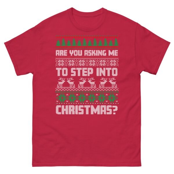 Are You Asking Me To Step Into Christmas T-shirt Smithy - Image 4