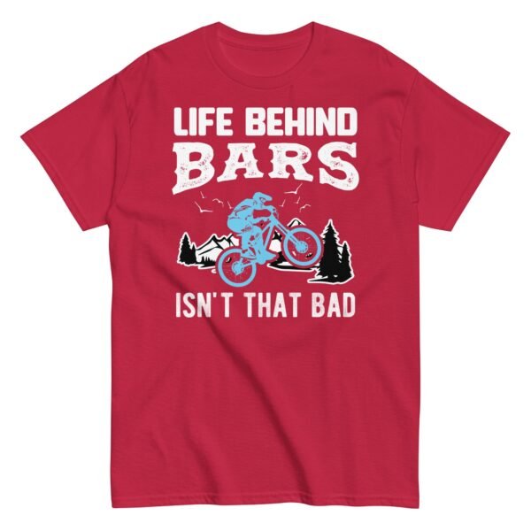 Bike T-shirt Life Behind Bars Isn’t That Bad - Image 4