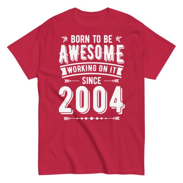 Born To Be Awesome Since 2004 T-shirts Birthday Gift - Image 7