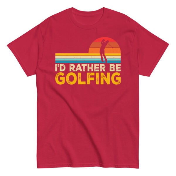 I’d Rather Be Golfing T-shirt - Image 6