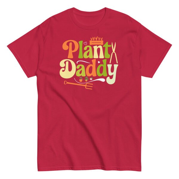 Plant Daddy T-shirt Gifts For Dads Who Love Gardening - Image 7