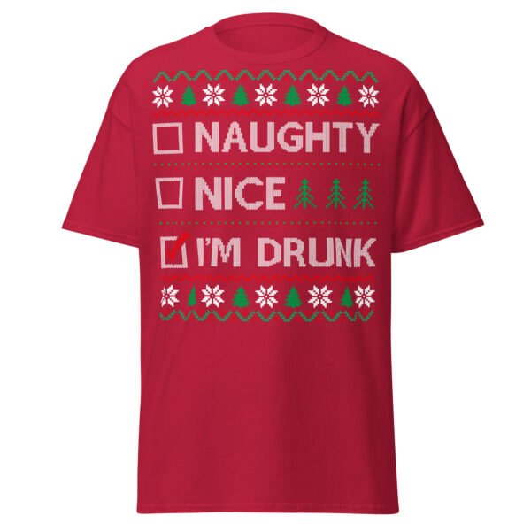 Naughty Nice Or Drunk Funny Christmas T-shirts - Image 9