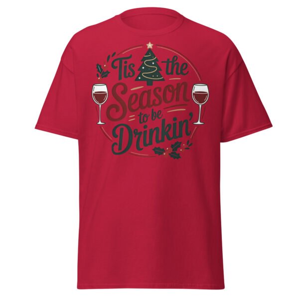 Tis The Season To Be Drinking Funny Christmas T-shirts