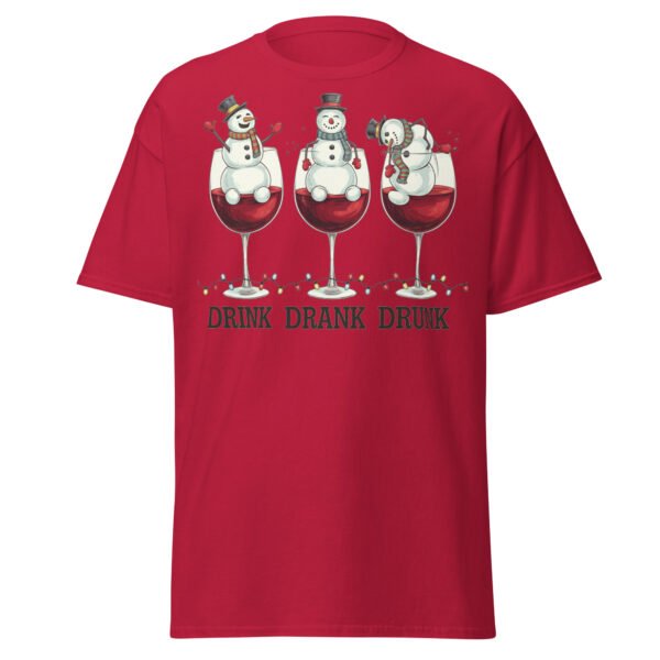Drink Drank Drunk Funny Drinking Christmas T-shirt - Image 7