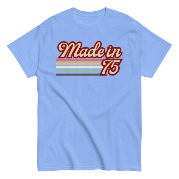 1975 Birthday Gift T-shirt Made in 75 - Image 13