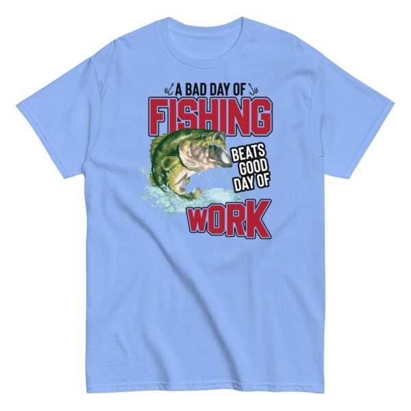 Funny Fishing T-shirt – Bad Day of Fishing