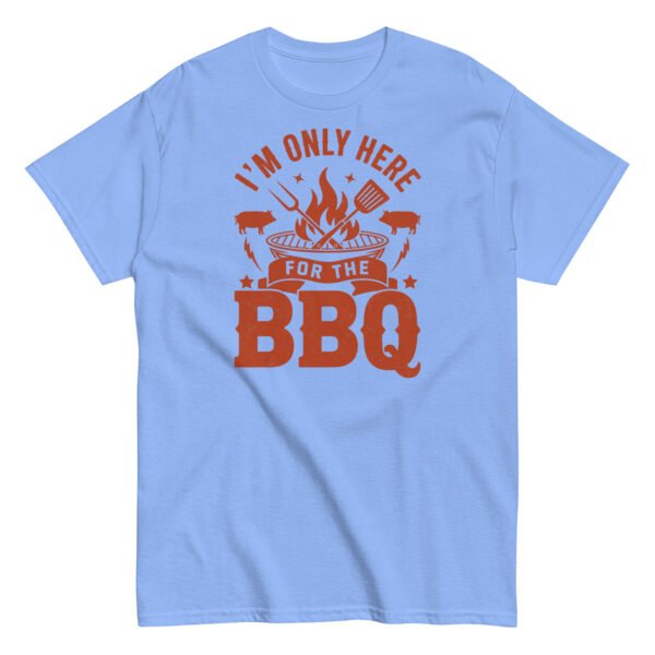I’m Only Here For The BBQ T-shirt - Image 11