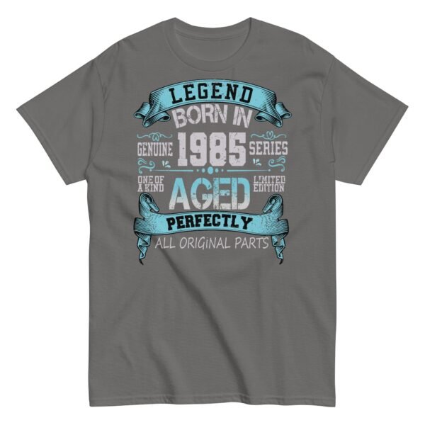 1985 Birthday Year Gift T-shirt Born In 1985 Legend Aged Perfectly - Image 8