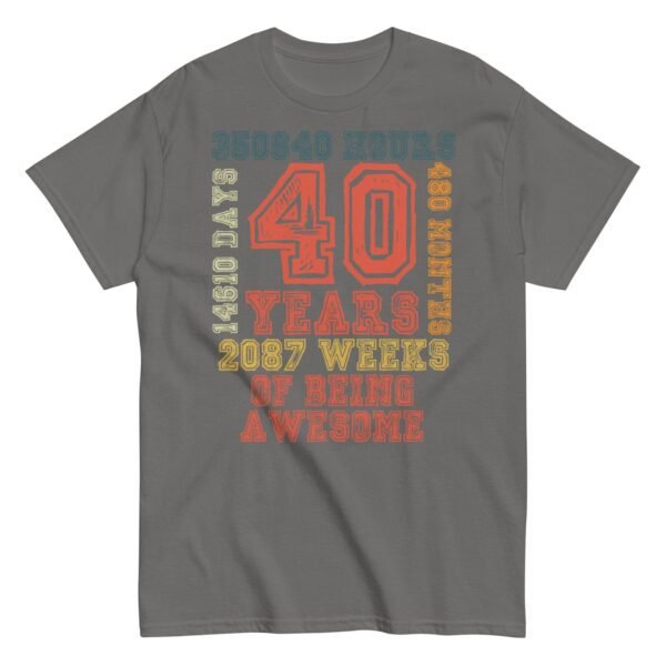 40th Birthday T Shirt 40 Years Of Being Awesome Gift T-shirt - Image 9