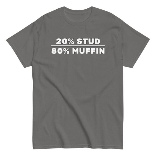 20% Stud 80% Muffin T-shirt - Image 11