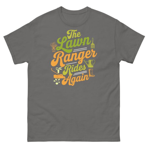 The Lawn Ranger Rides Again Funny Gardening T-shirt - Image 5