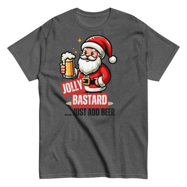 Jolly Bastard Just Add Beer Funny Christmas T-shirt For Men - Image 5