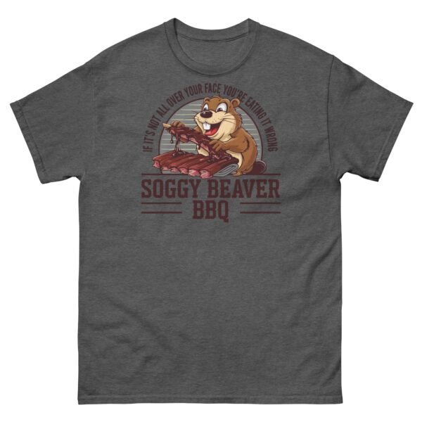 Soggy Beaver BBQ T-Shirt Funny BBQ Shirt - Image 10