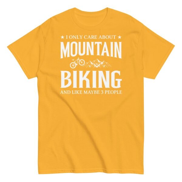 I Only Care About Mountain Biking – Cycling T-shirt - Image 11