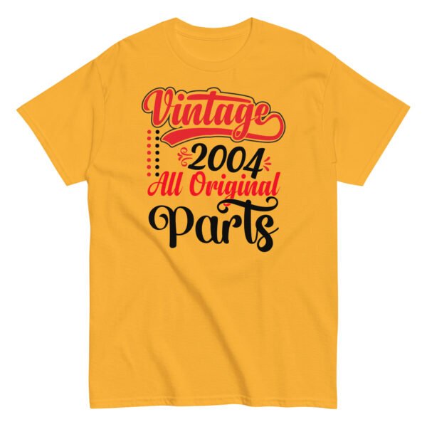 Vintage 2004 All Original Parts T-shirt Birthday Gift T Shirt - Image 9