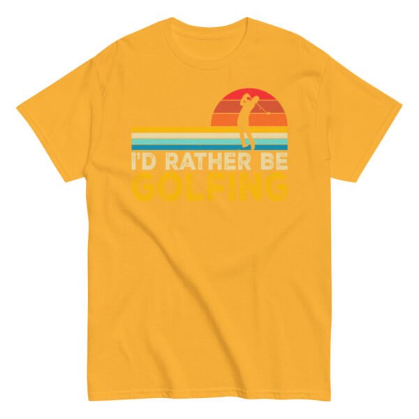 I’d Rather Be Golfing T-shirt - Image 12