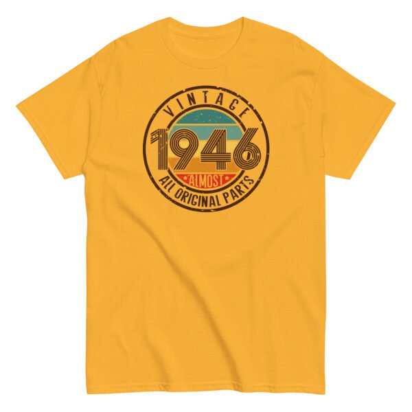 Vintage 1946 T-Shirt Almost All Original Parts Birthday Gift - Image 8