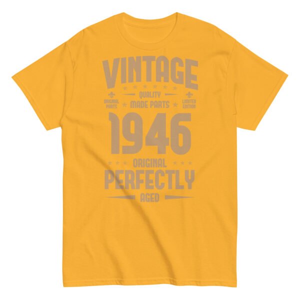 Vintage 1946 T-shirt Original Perfectly Made Birthday Gift - Image 7