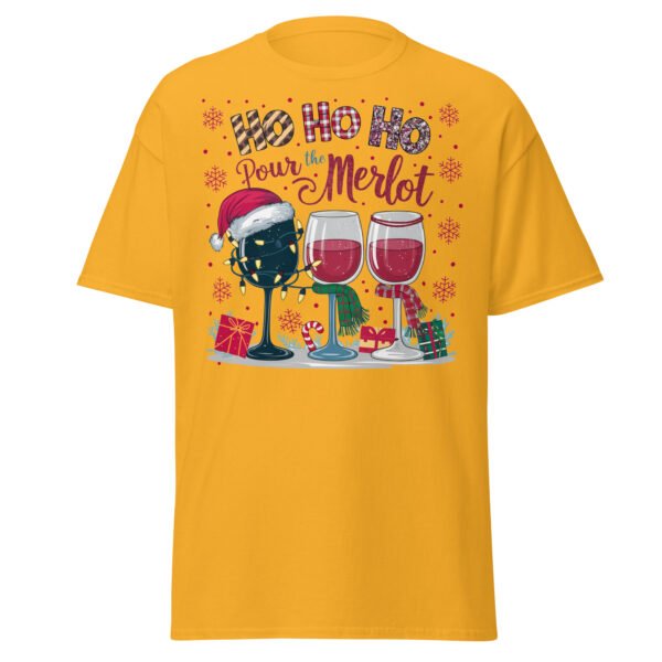 Ho Ho Ho Pour The Merlot Christmas T-shirts - Image 14