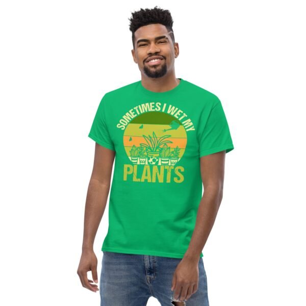 Gardening T-shirt Sometimes I Wet My Plants - Image 4