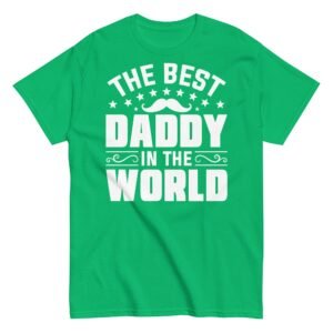 The Best Daddy In The World T-shirt
