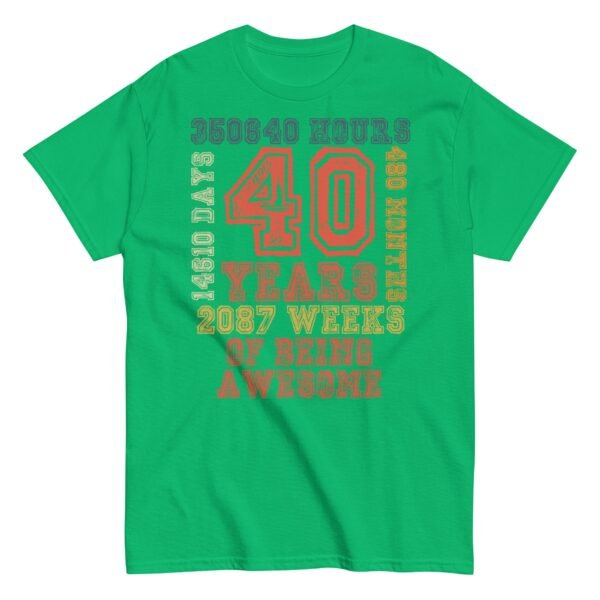 40th Birthday T Shirt 40 Years Of Being Awesome Gift T-shirt - Image 12
