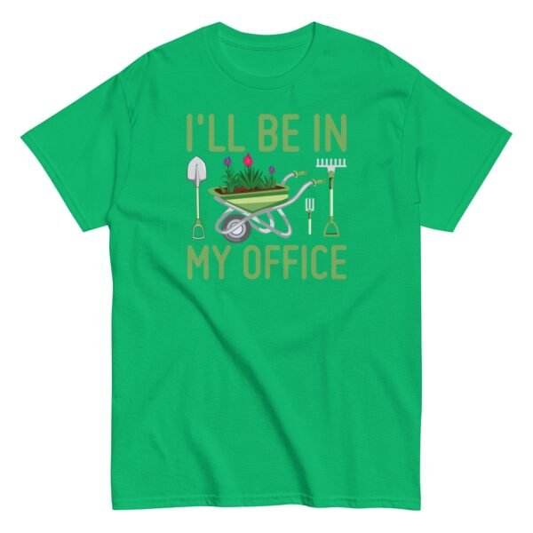 I’ll Be In my Office Gardening T-shirt - Image 13
