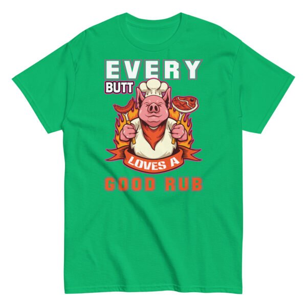 Every Butt Loves A Good Rub Funny BBQ T-shirt - Image 10