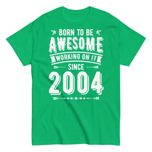 Born To Be Awesome Since 2004 T-shirts Birthday Gift - Image 10