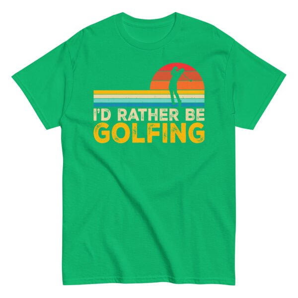 I’d Rather Be Golfing T-shirt - Image 10