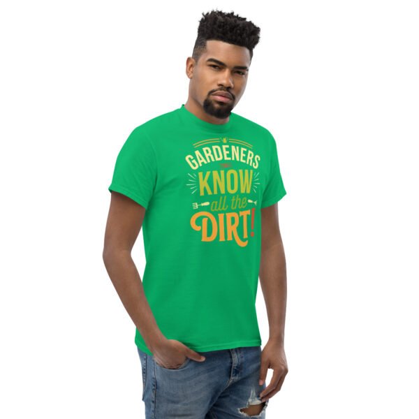 Gardeners Know All The Dirt – Gardener’s T-shirt - Image 3
