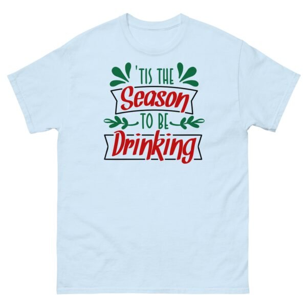 Christmas T-Shirt Tis The Season To Be Drinking - Image 15