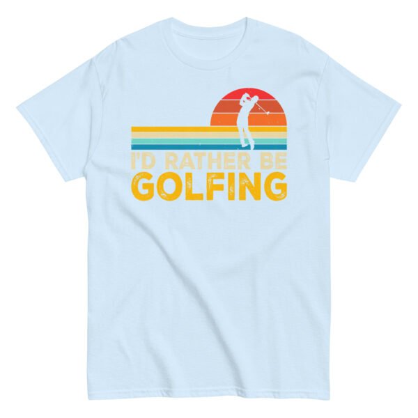 I’d Rather Be Golfing T-shirt - Image 15