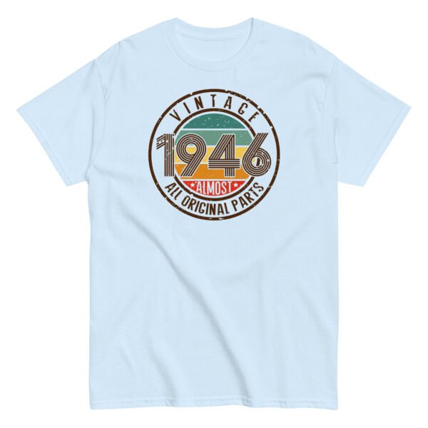 Vintage 1946 T-Shirt Almost All Original Parts Birthday Gift - Image 9