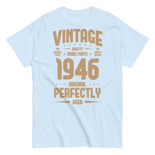 Vintage 1946 T-shirt Original Perfectly Made Birthday Gift - Image 9