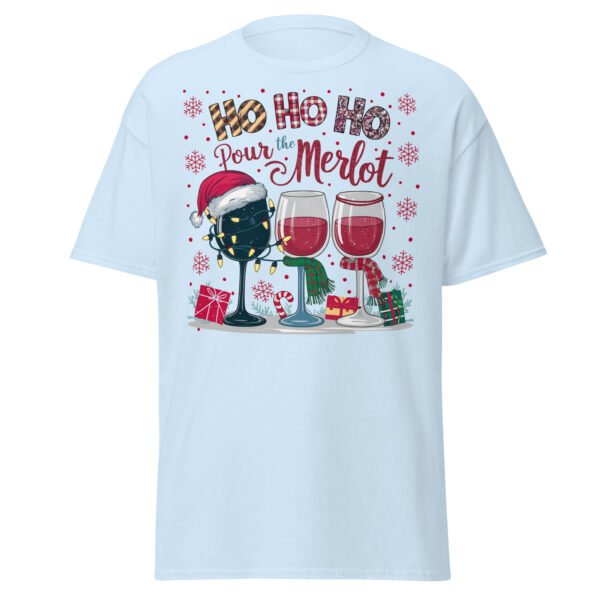 Ho Ho Ho Pour The Merlot Christmas T-shirts - Image 17
