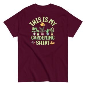 This is My Gardening Shirt Gardening Gift Idea T-shirt