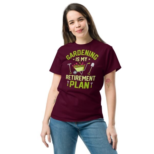 Gardening Is My Retirement Plan T-shirt - Image 2