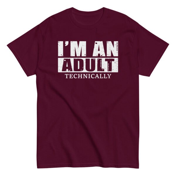 I’m An Adult Technically 18th Birthday T-shirts