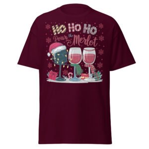 Ho Ho Ho Pour The Merlot Christmas T-shirts