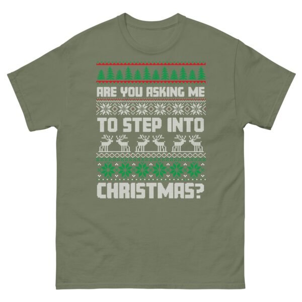 Are You Asking Me To Step Into Christmas T-shirt Smithy - Image 6
